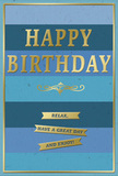 This birthday card radiates a quiet, confident joy, the kind that suits a relaxed celebration at home in Tulse Hill as much as a gathering of friends in a favourite local café. The front of the card is covered in broad, horizontal bands of blue, arranged from darker, moodier navy at the base through progressively lighter shades of ocean, teal, and soft sky blue toward the top. These layers create the impression of depth and gentle movement, a bit like watching clouds drift over Brockwell Park on a peaceful afternoon. Set against this serene backdrop, the central greeting, "HAPPY BIRTHDAY," is rendered in bold, embossed gold capital letters. The metallic finish is refined rather than flashy, catching the light in soft glints that suggest warmth and celebration without overwhelming the eye. The text is positioned centrally and slightly raised, giving a tactile feel that invites fingertips to trace the contours of each letter. Just beneath the main message, a decorative golden flourish sweeps gracefully from left to right, its scrolling design hinting at classic stationery and timeless style. Below this flourish, three slender gold banners are stacked, each ribbon very slightly curved, as though gently draped. On these banners, a straightforward yet heartfelt sentiment appears: "Relax, have a great day and enjoy!" The entire design is framed by a fine line of gold running around the edge of the card, adding structure and a sense of completion. You can imagine this card standing next to a simple glass vase of freshly delivered flowers, perhaps arranged by a local Tulse Hill florist and brought to a home in Herne Hill or West Dulwich, offering the recipient a moment of stillness, appreciation, and quietly luminous birthday cheer.